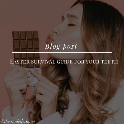 Easter Survival Guide For Your Teeth