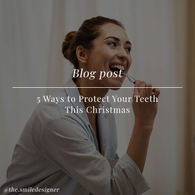 5 Ways to Protect Your Teeth This Christmas